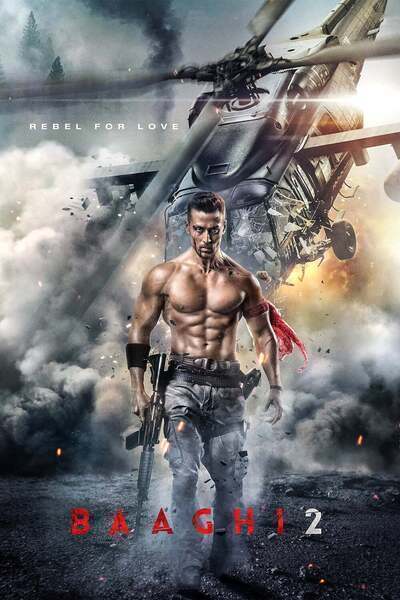 Baaghi 2 (2018) poster - Allmovieland.com