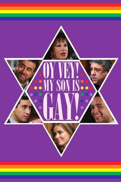 Oy Vey! My Son Is Gay! (2009) poster - Allmovieland.com