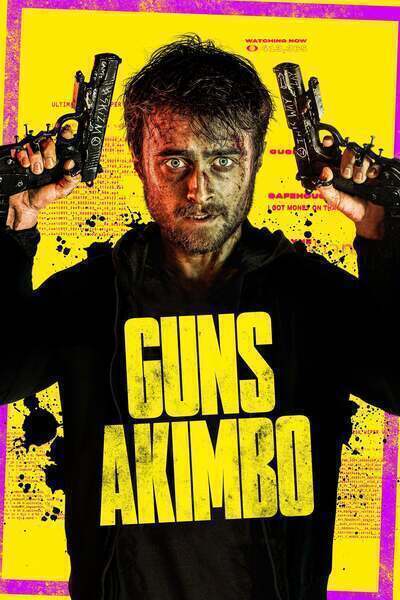 Guns Akimbo (2019) poster - Allmovieland.com