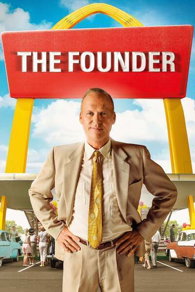 The Founder (2016) poster - Allmovieland.com