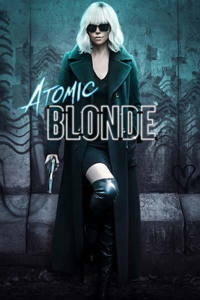 Atomic Blonde (2017) poster - Allmovieland.com