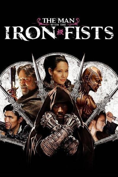 The Man with the Iron Fists (2012) poster - Allmovieland.com