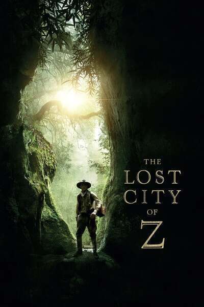 The Lost City of Z (2016) poster - Allmovieland.com