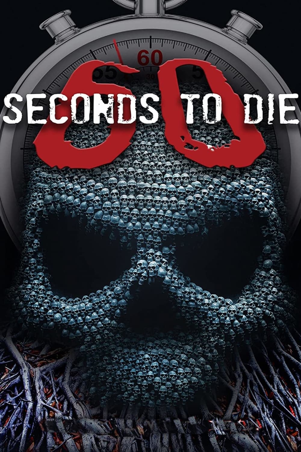 60 Seconds to Die (2017) poster - Allmovieland.com