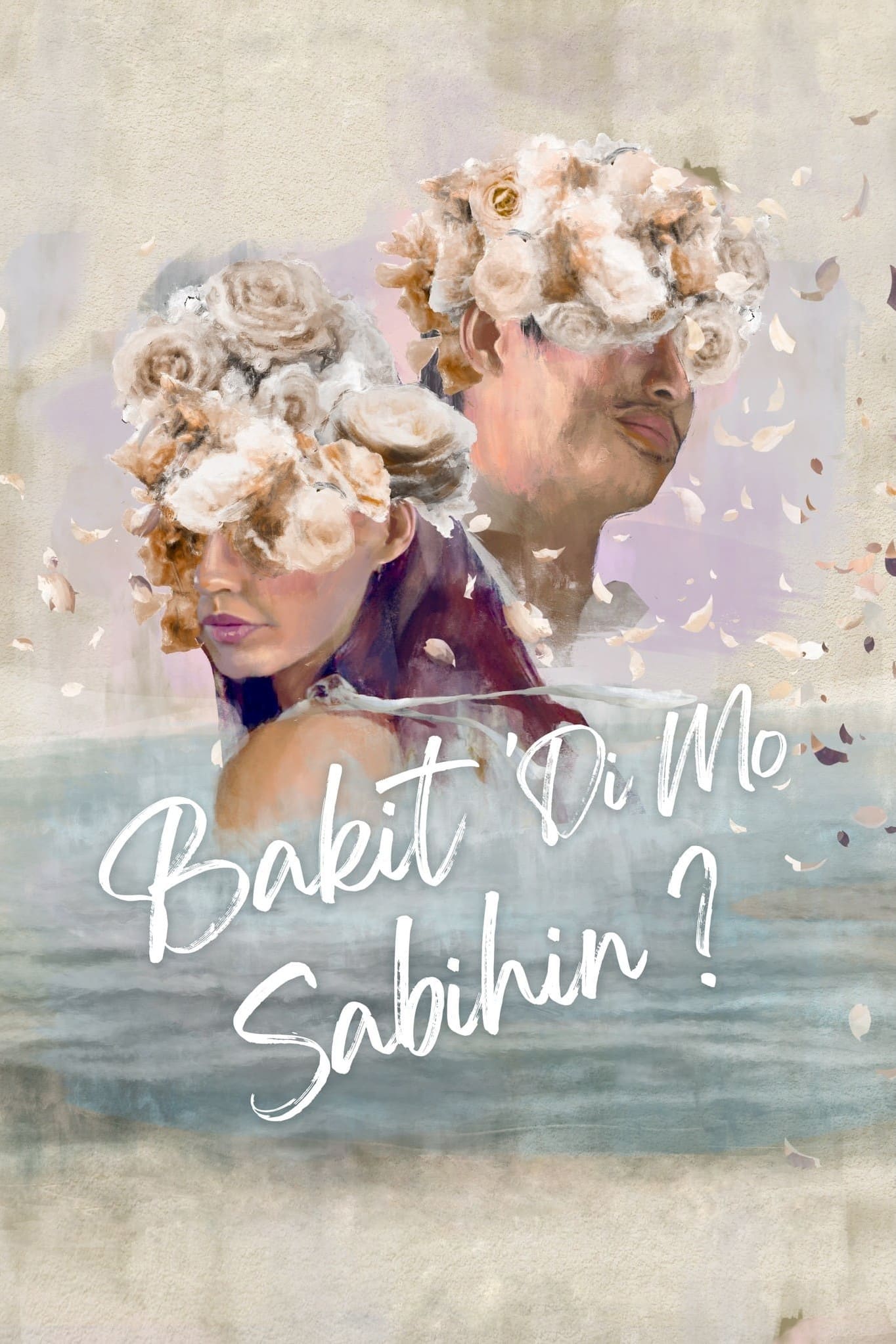 Bakit 'Di Mo Sabihin? (2022) poster - Allmovieland.com
