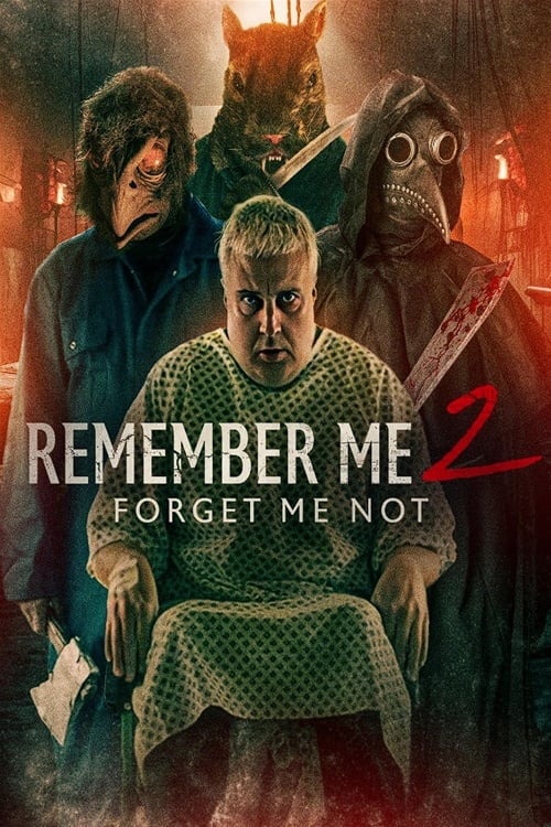 Remember Me 2: Forget Me Not (2023) poster - Allmovieland.com