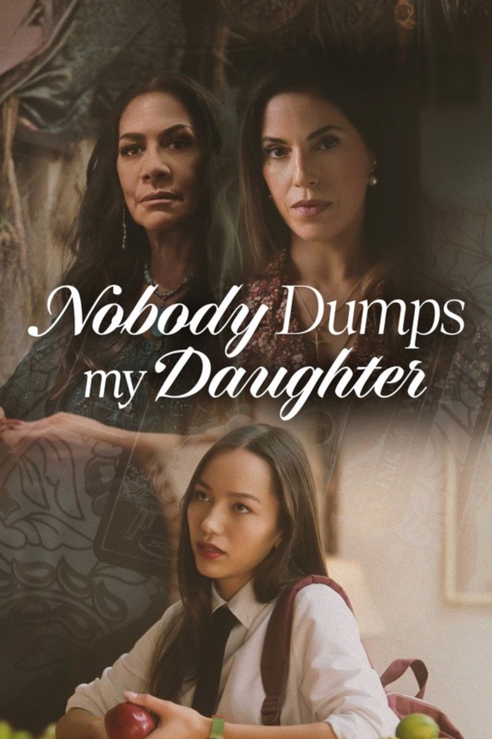 Nobody Dumps My Daughter (2024) poster - Allmovieland.com