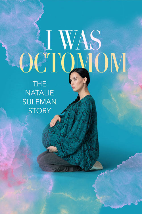 I Was Octomom: The Natalie Suleman Story (2025) poster - Allmovieland.com