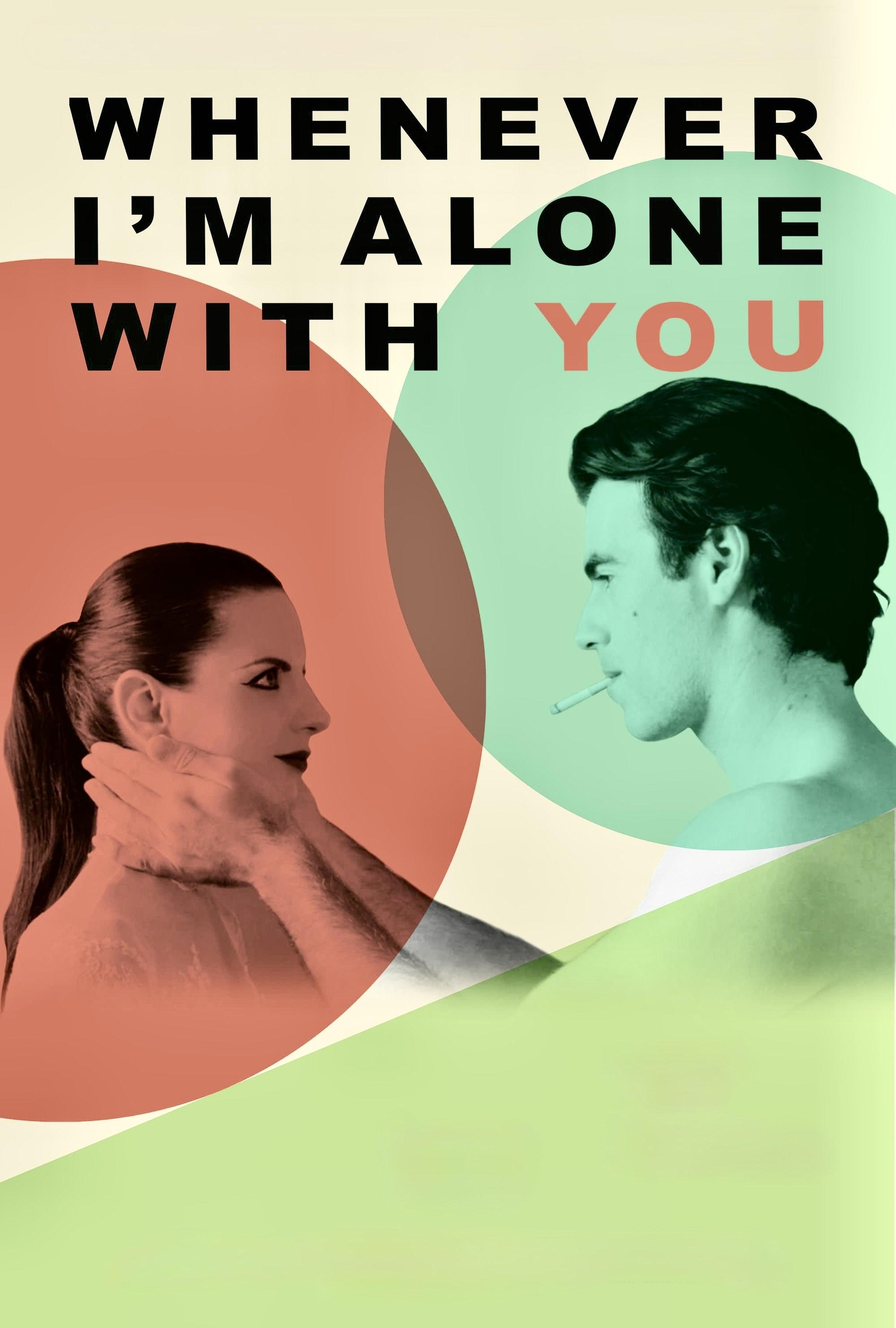 Whenever I'm Alone with You (2023) poster - Allmovieland.com