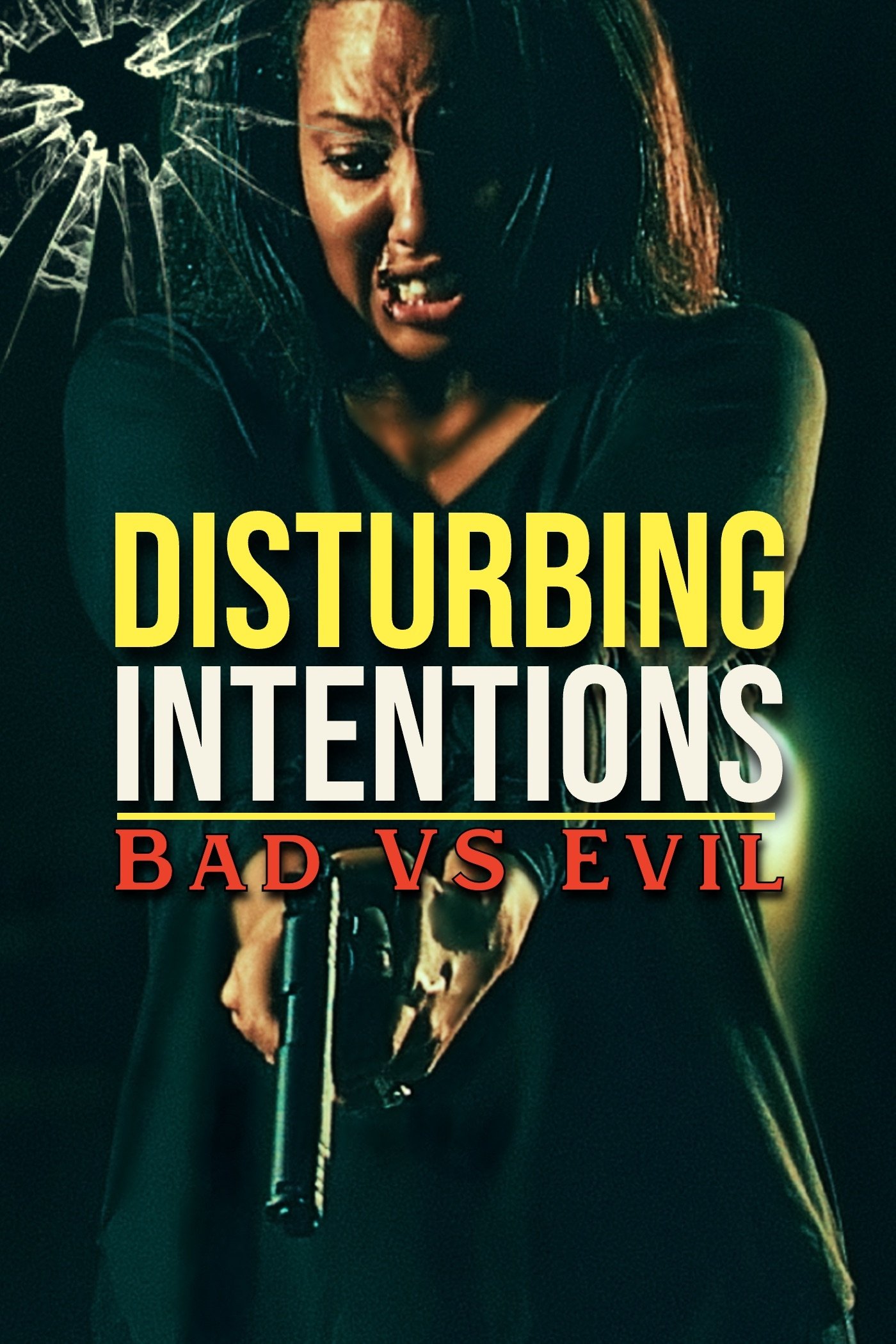 Disturbing Intentions: Bad vs Evil (2025) poster - Allmovieland.com