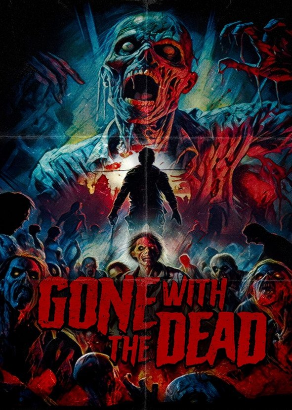 Gone with the Dead (2024) poster - Allmovieland.com