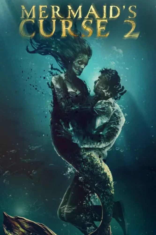 Mermaid's Curse 2: Return of the Witch (2025) poster - Allmovieland.com